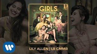 Lily Allen - L8 CMMR Official Audio Girls Soundtrack Vol. 2