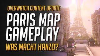 Overwatch Paris Map Gameplay  Neue Karte in Frankreich  Was tut Hanzo?  Overwatch Deutsch