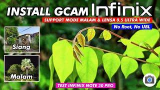 GCAM INFINIX TERBARU  Support Mode Malam & Lensa 05  Test Infinix Note 30 Pro