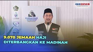 9.070 Jemaah Haji Indonesia Diterbangkan ke Madinah Hari Ini