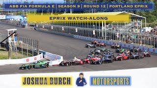  ABB Formula E  2023  Season 9  Round 12  #PortlandEPrix  EPrix Watch-Along