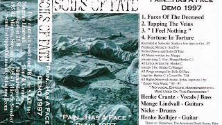 Soils Of Fate - Pain Has a Face Demo 1997