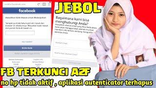 Atasi Fb Terkunci Autentikasi Dua Faktor  Nomor Telpon Tidak Aktif