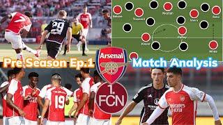 Arsenals 202324 Pre-Season Ep.1- The Nurnberg Review MatchPlayer Analysis- Havertz Kiwior...