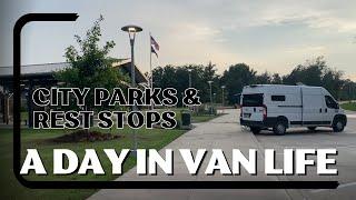 City Parks Rest Stops & a day in my van life