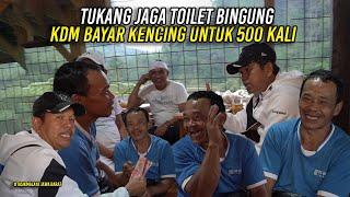 TUKANG JAGA TOILET DI TASIK BINGUNG SAAT KDM BAYAR UNTUK 500 KALI KENCING