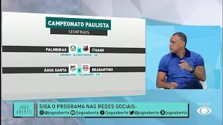 Renata Fan e Denilson analisam semifinais do Paulistão veja a resenha e os palpites