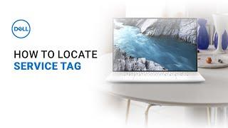 How to find a Dell Service Tag Official Dell Tech Support