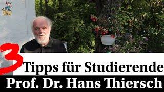 Soziale Arbeit 3 Tipps für Studierende von Prof. Dr. Hans Thiersch