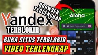 WEB BROWSER ANTI BLOKIR ️Cara Buka Situs Yandex yang Diblokir dengan Mudah 2024