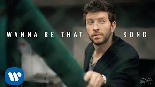 Brett Eldredge - Wanna Be That Song Official Music Video