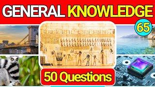 General Knowledge Quiz Trivia 65  Can You Answer All 50 Questions Correctly? 2024