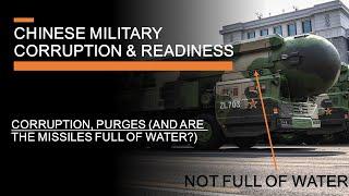 Chinese Military Corruption & Readiness - The Rocket Force Purges & PLA Readiness