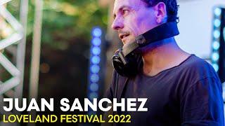 JUAN SANCHEZ at LOVELAND FESTIVAL 2022