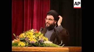 Comments from Sayyed Hassan Nasrallah Sec Gen of Hezbollah