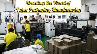 The Secrets of Our Paper Packaging Factorys Machinery and Techniques