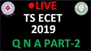 LIVE  TS ECET 2019 COUNSELLING  QNA  SESSION 2