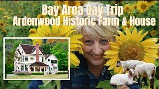 Bay Area Day Trip - Ardenwood Historic Farm and House