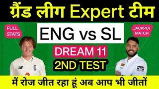 ENG vs SL Dream 11 Team Prediction  ENG vs SL 2nd Test Dream 11 Team Today  London Pitch Report