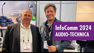 Audio-Technica Interview and Booth Tour  InfoComm 2024