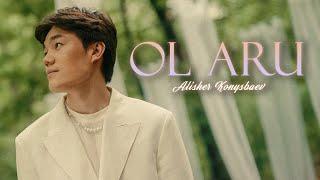 Alisher Konysbaev - Ol Aru Official Music Video