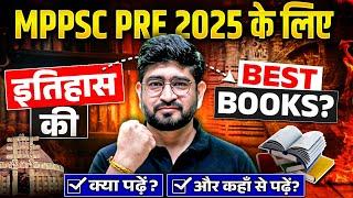 ये हैं HISTORY की सबसे Best Books Best History BookList for MPPSC Prelims 2025  MPPSC History