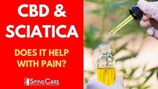 Can CBD OIL Help Relieve SCIATICA Pain? Heres the Answer.
