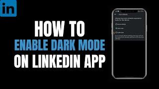 How to Enable Dark Mode on LinkedIn