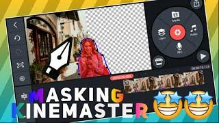 Masking in kinemaster Rotoscope Kinemaster What if - S1 Ep2