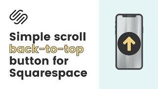 How to Create a Simple Scroll Back to Top Button for Squarespace  Squarespace Back To Top Button