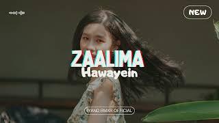 Dangdut Gacor  Zaalima X Hawayein  IYAND RMXR _ New 2024