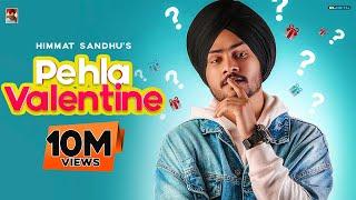 Pehla Valentine  Himmat Sandhu Official Video Romantic Songs  Laddi Gill  B2Gether Pros