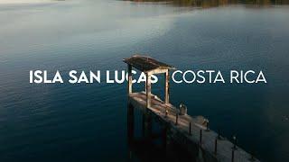 La Isla SAN LUCAS vista desde el aire como nunca antes  Costa Rica