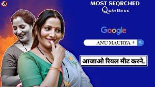 Top searched Questioon about Anu Maurya  Shyna Kharti