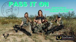 Pass It On 22 - Whitetail Hunt Powers Girls