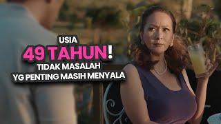 MESKI USIA 49 TAHUH TAPI MASIH MENYALAA  alur cerita film  movie explained