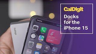 CalDigit Docks for the iPhone 15