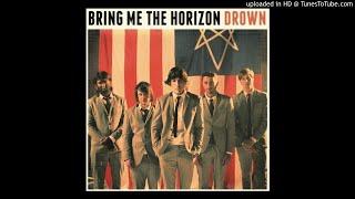 Bring Me The Horizon - Drown