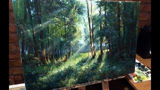 #40 СОЛНЕЧНЫЙ ЛЕС пейзаж маслом. Как нарисовать лес  Forest Sunlight Landscape Oil Painting
