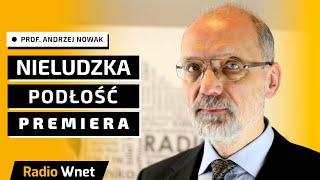 Prof. Andrzej Nowak To nieludzka podłość Tuska. Takiego poziomu zakłamania nie było od stalinizmu