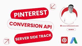 Setup Pinterest Conversion API for E-commerce Events Server-Side Tracking Tutorial