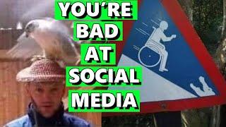 Youre Bad at Social Media # 156