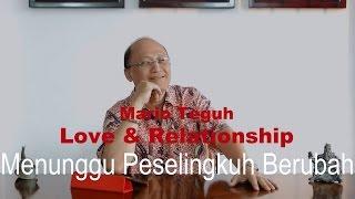 Menunggu Peselingkuh Berubah - Mario Teguh Love & Relationship