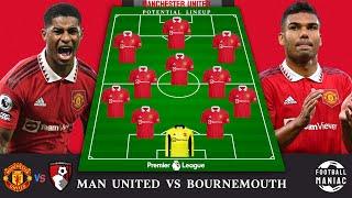 MANCHESTER UNITED VS BOURNEMOUTH  Man United Potential Lineup 4-2-3-1 Premier League Matchday-19