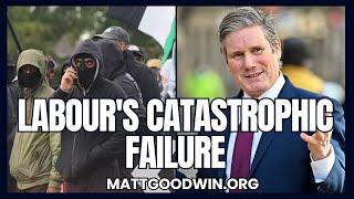 MATT GOODWIN Labours Catastrophic FAILURE – Britain’s Safety is at Stake