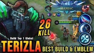 26 Kills + MANIAC Terizla Best Build and Emblem - Build Top 1 Global Terizla  MLBB