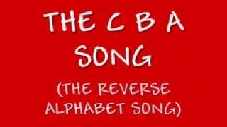 Funny Backwards Alphabet Song The CBA Song