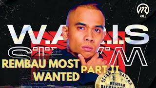 W.A.R.I.S - Rembau Most Wanted Part II OFFICIAL VIDEO