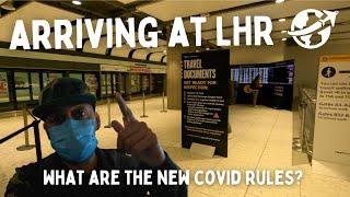 Arriving at London Heathrow Airport 󠁧󠁢󠁥󠁮󠁧󠁿  Travel Advice What are the new COVID rules?