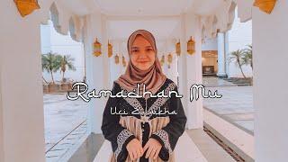 Ramadhan_Mu  -Uci Zulaikha Official Music Video